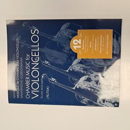 Chamber Music for Violoncellos 12 for 4 Cellos