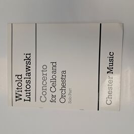 Concerto for Cello and Orchestra Witold Lutoslawski (Solo Part)