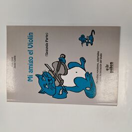 Mi Amigo el Violín Segunda Parte