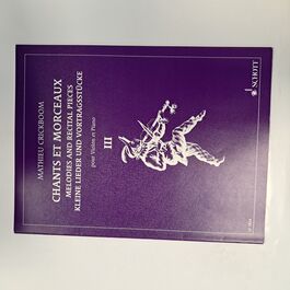 Chant et Morceaux Melodies and Recital Pieces III
