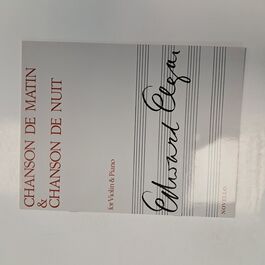 Chanson de Matin & Chanson de Nuit for Violin and Piano