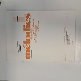 Mélodies en 2 Volumes Transcrites por Violon ou Violoncelle et Piano Volume 1