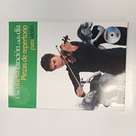 Una Nueva Canción Cada Día Piezas de Repertorio para Violín Libro 1