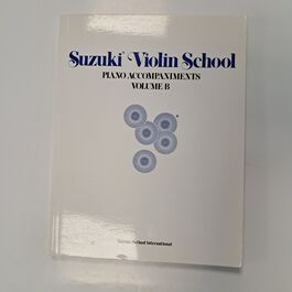 Suzuki Violin School Piano Accompaniments Volume B