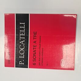 6 Sonate A Tre per due Violini o Flauti Traversi e Basso Continuo Op. 5