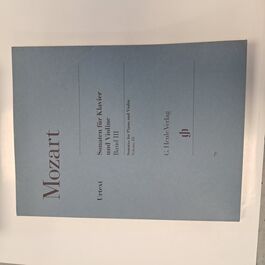 Sonatas for Piano and Violin Volume III Mozart