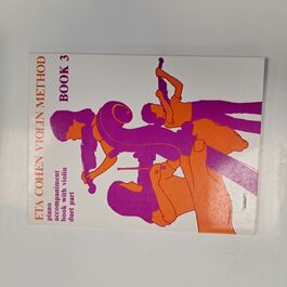 Eta Cohen´s Violin Method Book 3 Piano Accompaniment  with Violin Duet Part