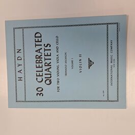 30 Celebrated Quartets for Two Violins, Viola and Cello Volume 1 Violin 2 30 Celebrated Quartets for Two Violins, Viola and Cello Volume 1 Violin 2