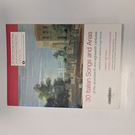 30 Italian Song and Arias Medium-High Voice