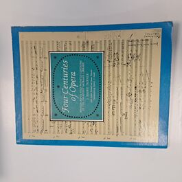 Four Centuries of Opera