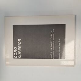 Coro Superior José Luis López García