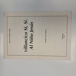 Villancico Sí, Sí. Al Niño Jesús