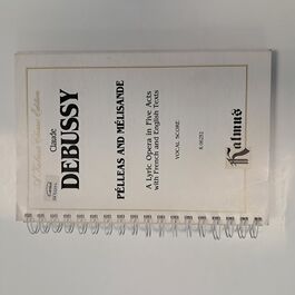 Pelleas and Melisande Vocal Score