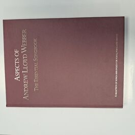 Aspects of Andrew Lloyd Webber The Essential Songbook