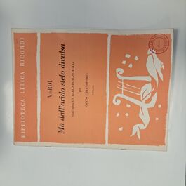 Ma Dall´Arido Stelo Divulsa per Canto e Pianoforte Soprano