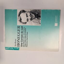 Une Cantate de noël pour Baryton Solo, voix d?enfants, Choeur Mixte, Orgue et Orchestre Reduction Chant et Piano