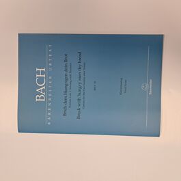 Break with Hungry Men thy Bread Cantata for te First Sunday after Trinity BWV 39 Vocal Score