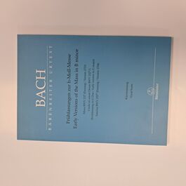 Early Versions of the Mass in B minor Vocal Score