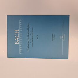 Nun Komm, der Heiden Heiland Cantata for the First Sundays of Advent BWV 61 Vocal Score