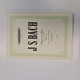 Mass in B minor BWV 232 Soli, Chor und Orchester Vocal Score