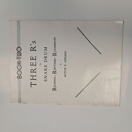 Three R´s fro Snare Drum Reading Rhythms Rudiments Book Two