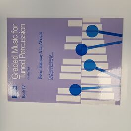 Graded Music for Tuned Percussion Book IV Grade 7&8