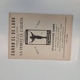 Curro el de Lora y la Perfecta Casada