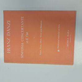 Sinfonia Concertante in E flat Piano, Flute, Oboe, Horn and Basson Sinfonia Concertante in E flat Piano, Flute, Oboe, Horn and Basson