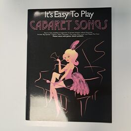 It’s Easy to Play Cabaret Songs