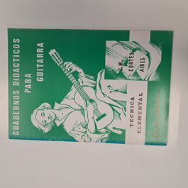 Cuadernos Didácticos para Guitarra Técnica Elemental