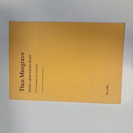Thea Musgrave Postcards From Spain Five Serenades for Solo Guitar