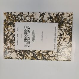 El Pequeño Guitarrista Treinta y Cuatro Estudios Melódicos Progresivos para Guitarra