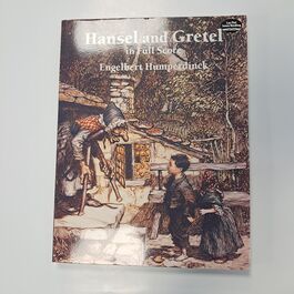 Hansel and Gretel in Full Score