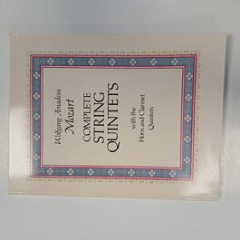 Complete String Quintets with the Horn and Clarinet Quintets