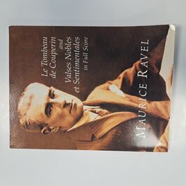 Le Tombeau de Couperin and Valses et Sentimentales in Full Score