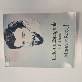 L’ Heure Espagnole in Full Score