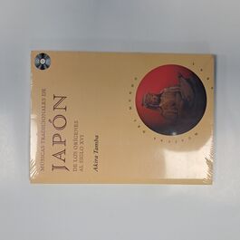 Musicas Tradicionales de Japón de los Orígenes al Siglo XVI Contiene CD