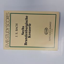 Sechs Brandenburgische Konzerte BWV 1046-1051