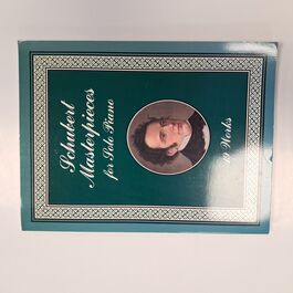 Schubert Masterpieces for Solo Piano